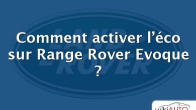 Comment activer l’éco sur Range Rover Evoque ?