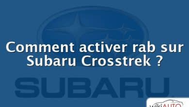 Comment activer rab sur Subaru Crosstrek ?