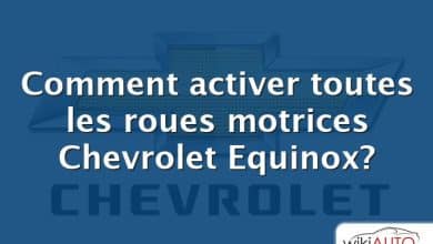 Comment activer toutes les roues motrices Chevrolet Equinox?