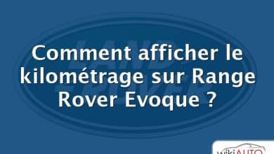 Comment afficher le kilométrage sur Range Rover Evoque ?