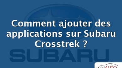 Comment ajouter des applications sur Subaru Crosstrek ?