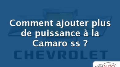 Comment ajouter plus de puissance à la Camaro ss ?