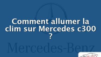 Comment allumer la clim sur Mercedes c300 ?