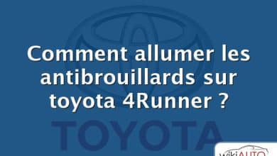 Comment allumer les antibrouillards sur toyota 4Runner ?