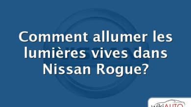 Comment allumer les lumières vives dans Nissan Rogue?