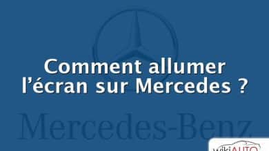 Comment allumer l’écran sur Mercedes ?