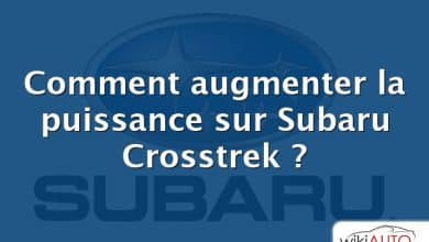 Comment augmenter la puissance sur Subaru Crosstrek ?