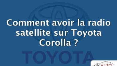 Comment avoir la radio satellite sur Toyota Corolla ?