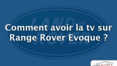 Comment avoir la tv sur Range Rover Evoque ?