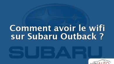 Comment avoir le wifi sur Subaru Outback ?