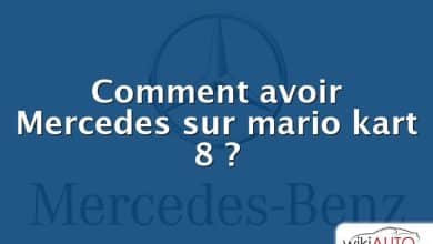 Comment avoir Mercedes sur mario kart 8 ?