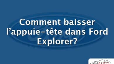 Comment baisser l’appuie-tête dans Ford Explorer?