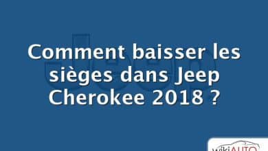 Comment baisser les sièges dans Jeep Cherokee 2018 ?