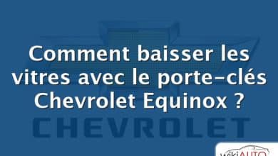 Comment baisser les vitres avec le porte-clés Chevrolet Equinox ?