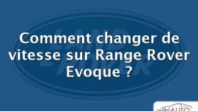 Comment changer de vitesse sur Range Rover Evoque ?