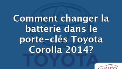 Comment changer la batterie dans le porte-clés Toyota Corolla 2014?