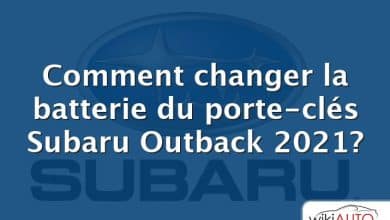 Comment changer la batterie du porte-clés Subaru Outback 2021?