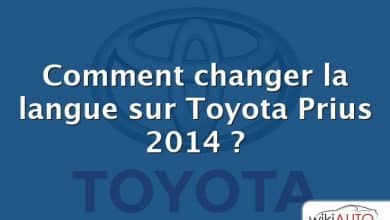 Comment changer la langue sur Toyota Prius 2014 ?