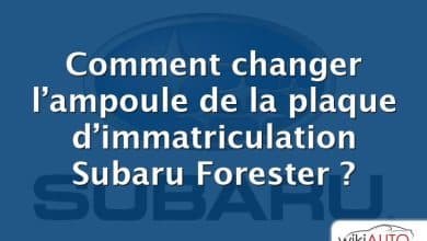 Comment changer l’ampoule de la plaque d’immatriculation Subaru Forester ?