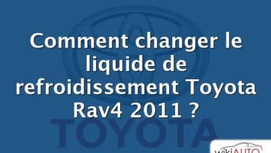 Comment changer le liquide de refroidissement Toyota Rav4 2011 ?