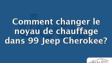 Comment changer le noyau de chauffage dans 99 Jeep Cherokee?