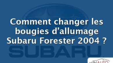 Comment changer les bougies d’allumage Subaru Forester 2004 ?