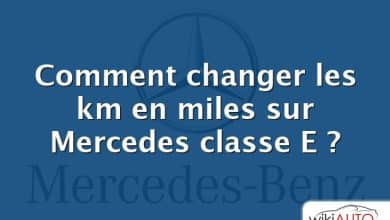 Comment changer les km en miles sur Mercedes classe E ?