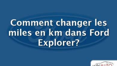 Comment changer les miles en km dans Ford Explorer?