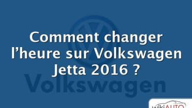 Comment changer l’heure sur Volkswagen Jetta 2016 ?