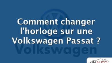 Comment changer l’horloge sur une Volkswagen Passat ?