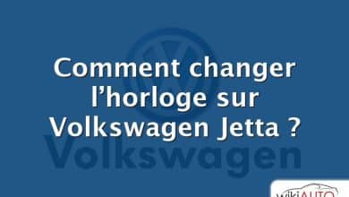 Comment changer l’horloge sur Volkswagen Jetta ?