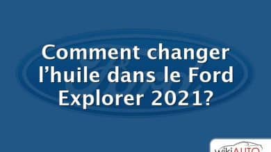 Comment changer l’huile dans le Ford Explorer 2021?