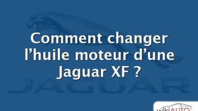 Comment changer l’huile moteur d’une Jaguar XF ?
