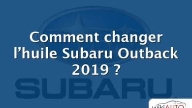 Comment changer l’huile Subaru Outback 2019 ?