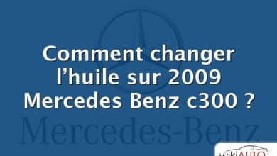 Comment changer l’huile sur 2009 Mercedes Benz c300 ?