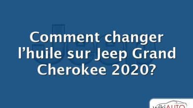 Comment changer l’huile sur Jeep Grand Cherokee 2020?