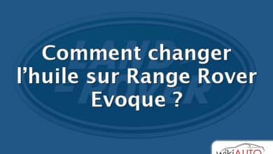 Comment changer l’huile sur Range Rover Evoque ?