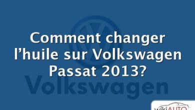 Comment changer l’huile sur Volkswagen Passat 2013?