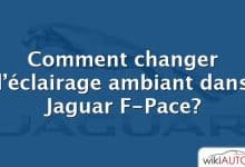 Comment changer l’éclairage ambiant dans Jaguar F-Pace?