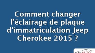 Comment changer l’éclairage de plaque d’immatriculation Jeep Cherokee 2015 ?