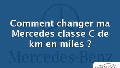 Comment changer ma Mercedes classe C de km en miles ?