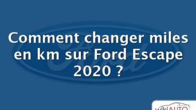 Comment changer miles en km sur Ford Escape 2020 ?