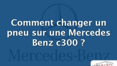 Comment changer un pneu sur une Mercedes Benz c300 ?