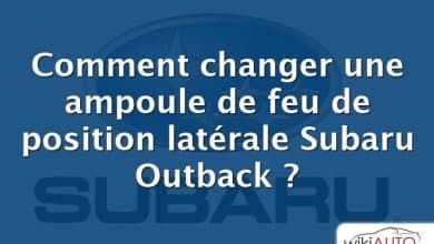 Comment changer une ampoule de feu de position latérale Subaru Outback ?