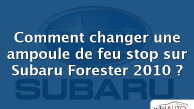 Comment changer une ampoule de feu stop sur Subaru Forester 2010 ?