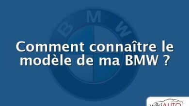 Comment connaître le modèle de ma BMW ?