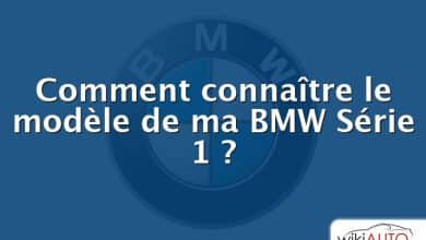 Comment connaître le modèle de ma BMW Série 1 ?