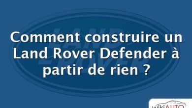 Comment construire un Land Rover Defender à partir de rien ?