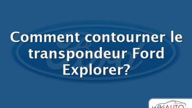 Comment contourner le transpondeur Ford Explorer?