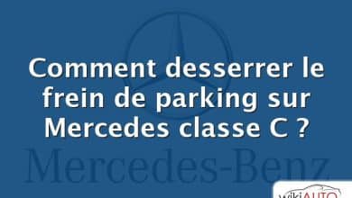 Comment desserrer le frein de parking sur Mercedes classe C ?